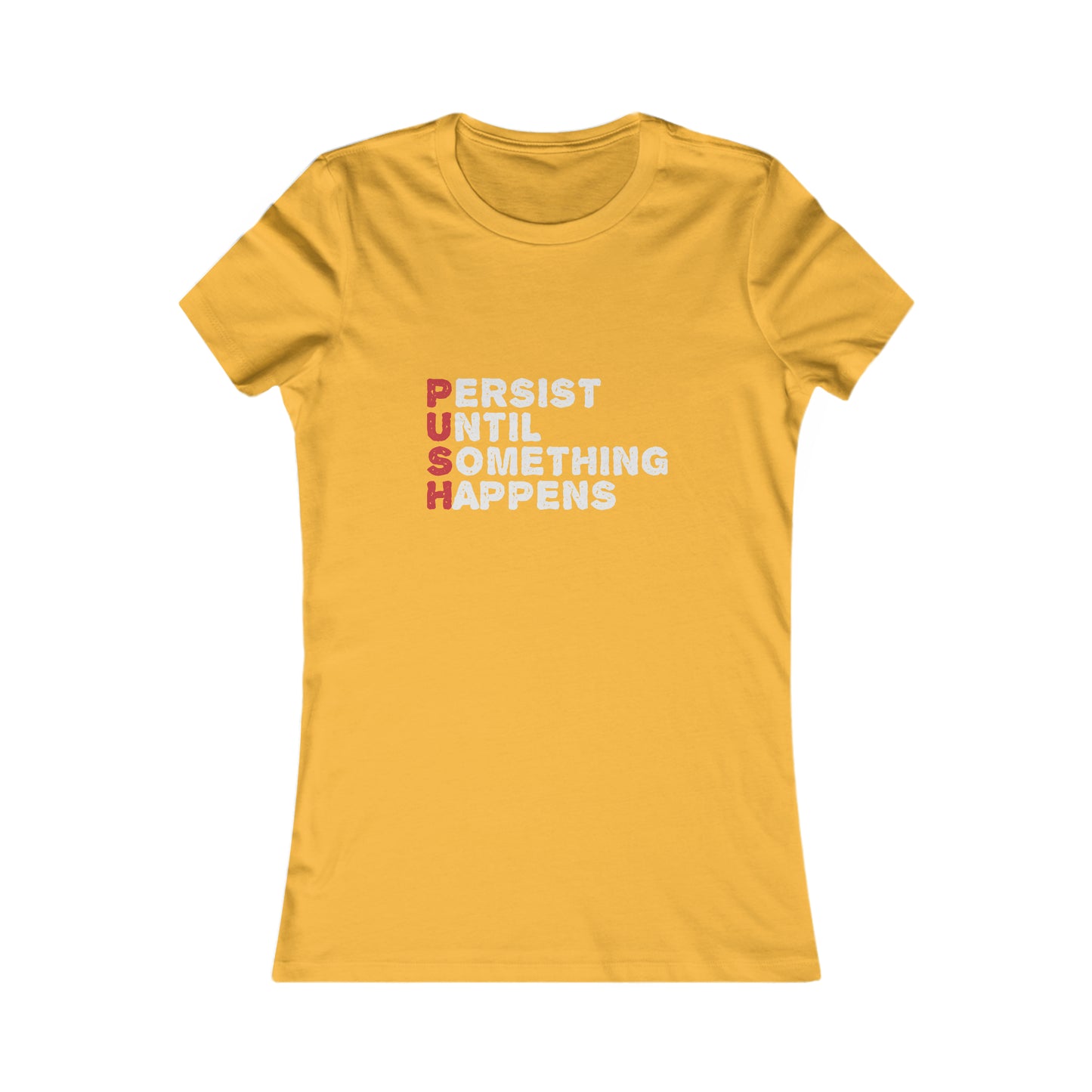 P.U.S.H. - Women's Tee