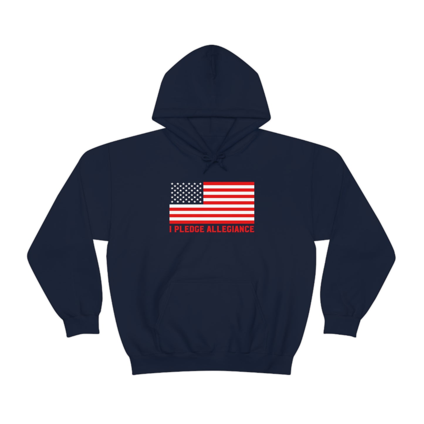 I Pledge Allegiance - Unisex Hooded Sweatshirt