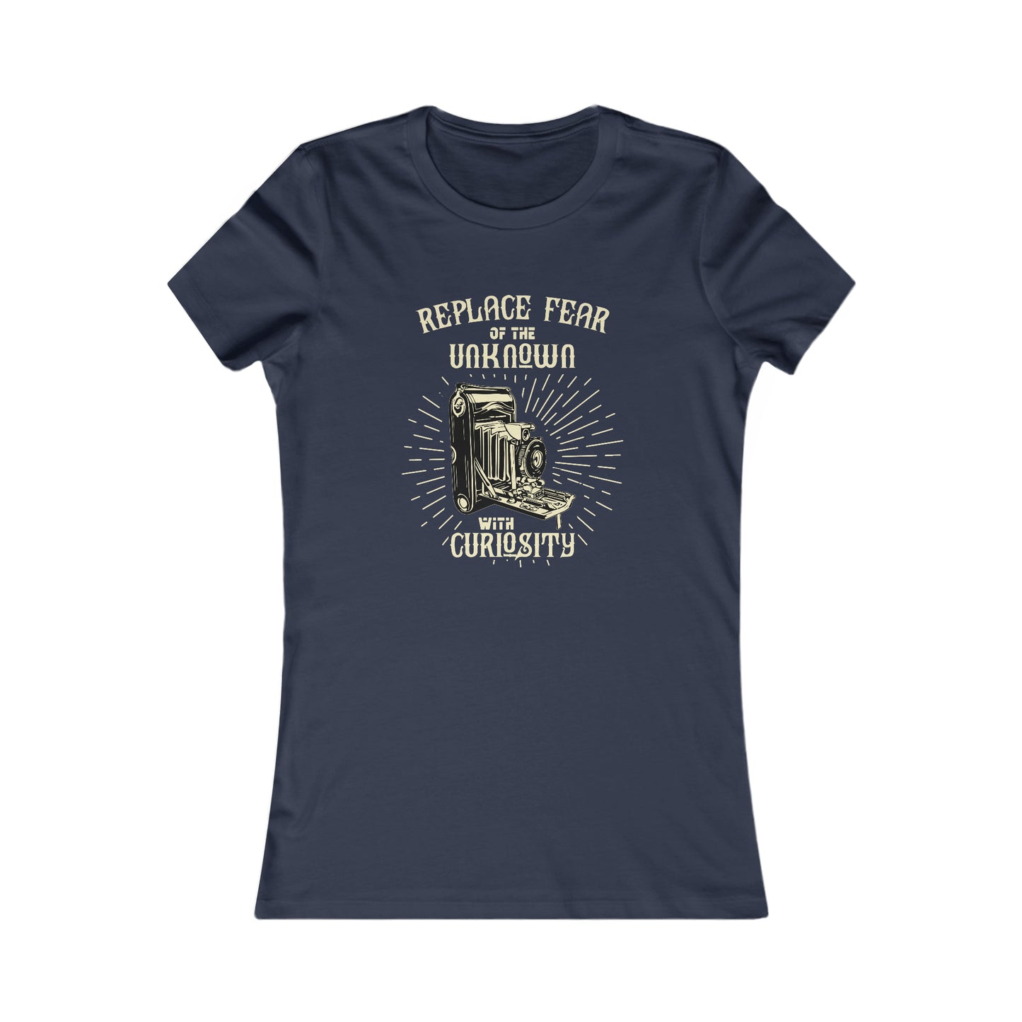 Replace Fear of the Unknown with Curiosity - Women's Tee