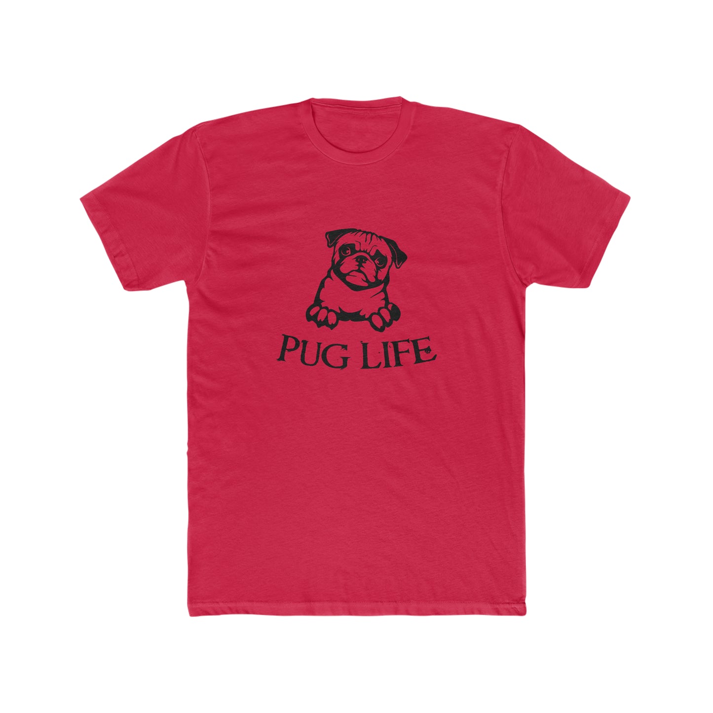 Pug Life-  Men's Cotton Crew Tee