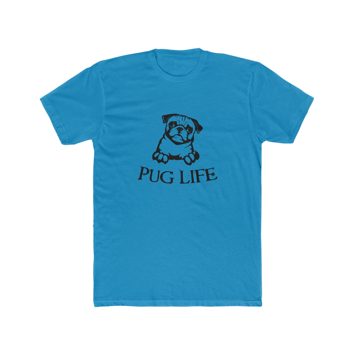 Pug Life-  Men's Cotton Crew Tee