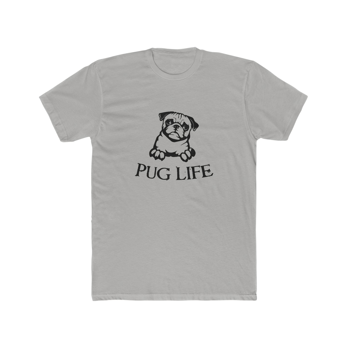 Pug Life-  Men's Cotton Crew Tee