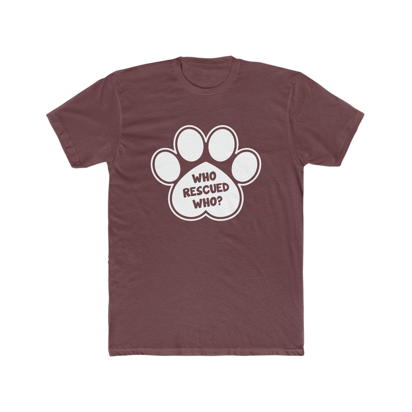 Who Rescued Who? - Men's Cotton Crew Tee