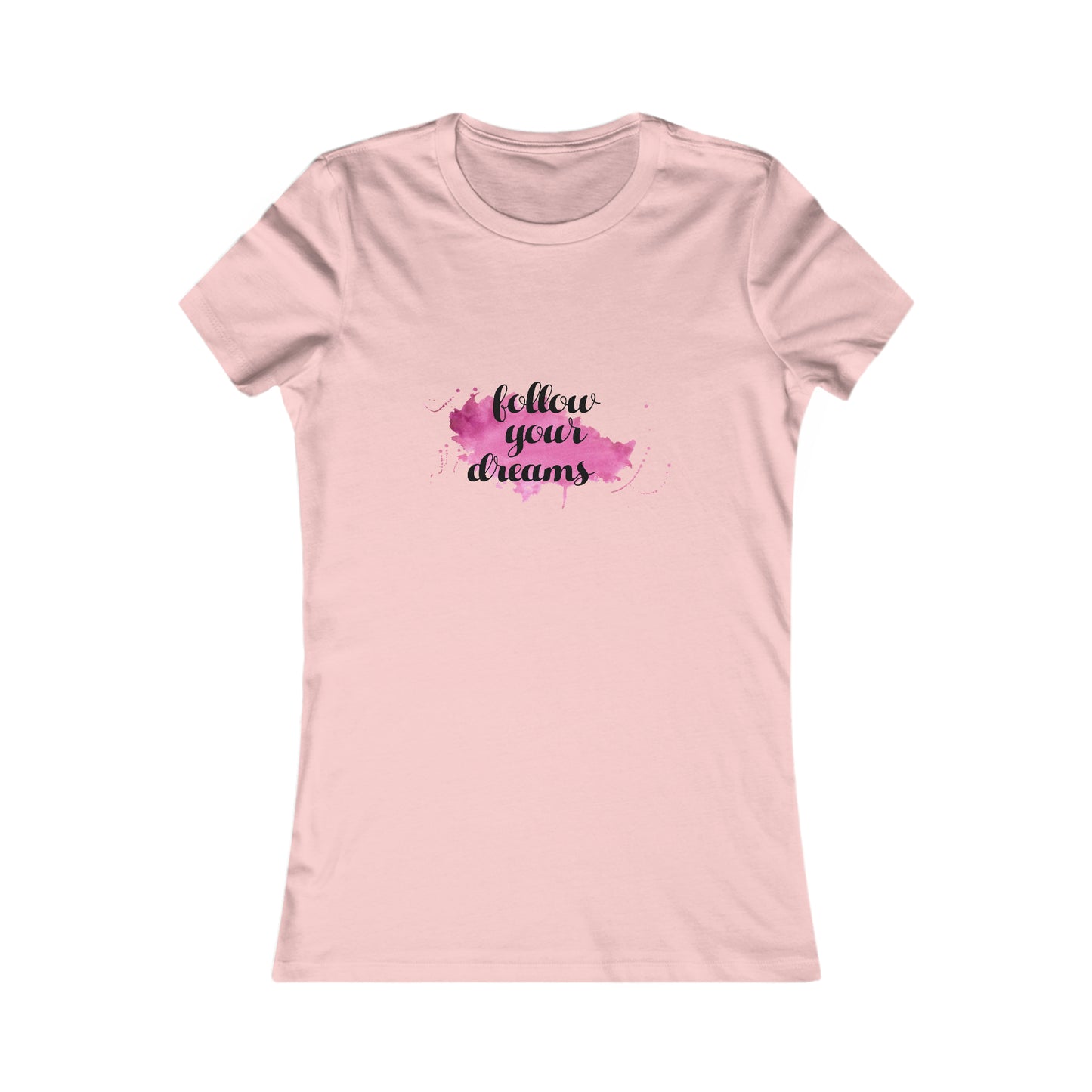Follow Your Dreams - Women's Tee