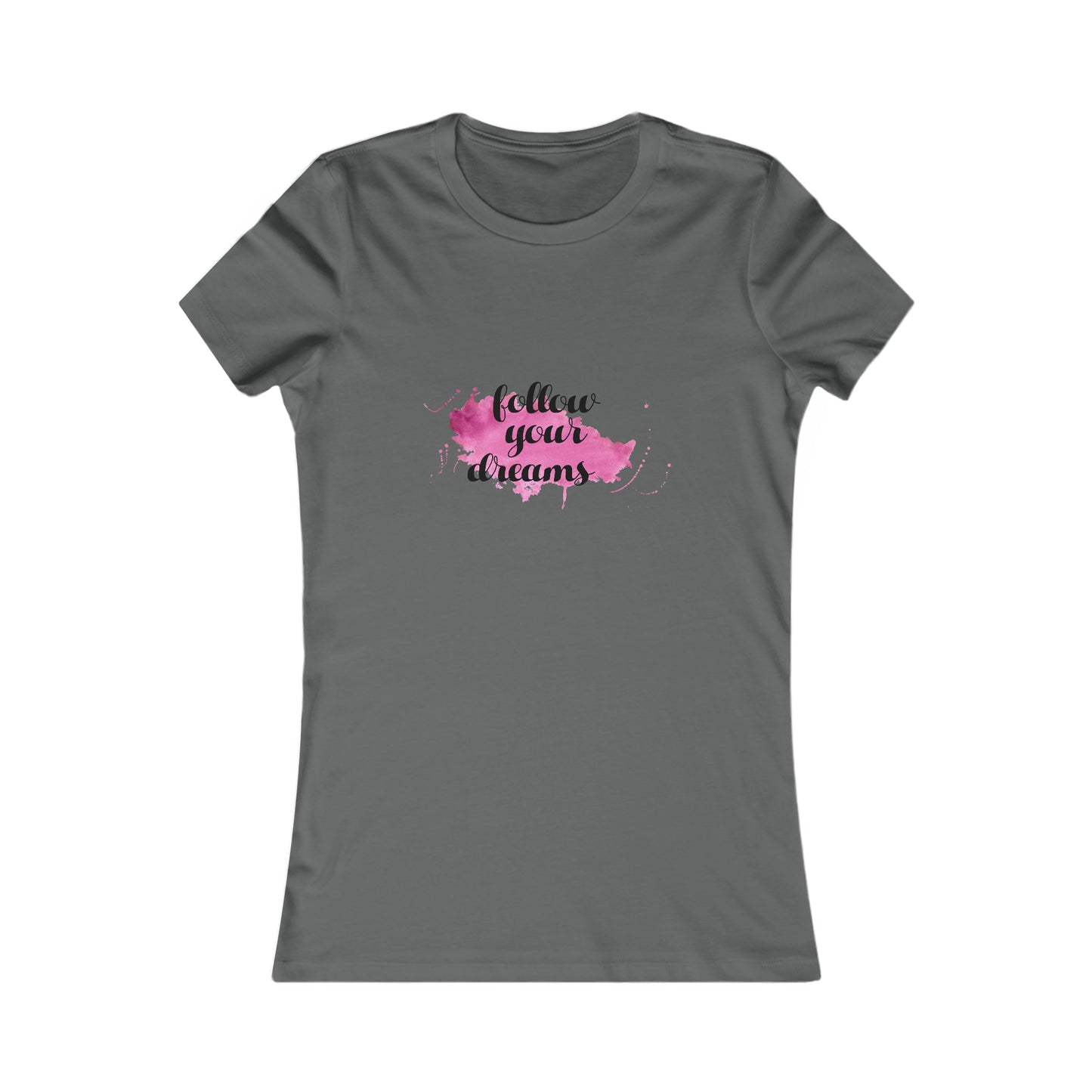 Follow Your Dreams - Women's Tee