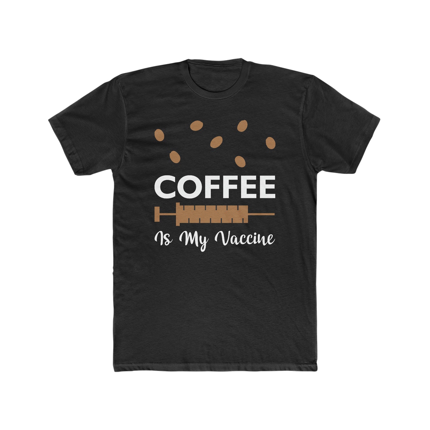 Coffee Is My Vaccine - Men's Cotton Crew Tee
