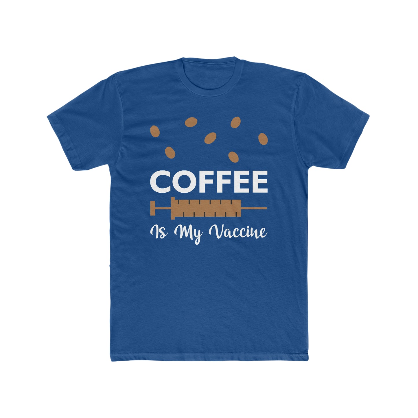 Coffee Is My Vaccine - Men's Cotton Crew Tee