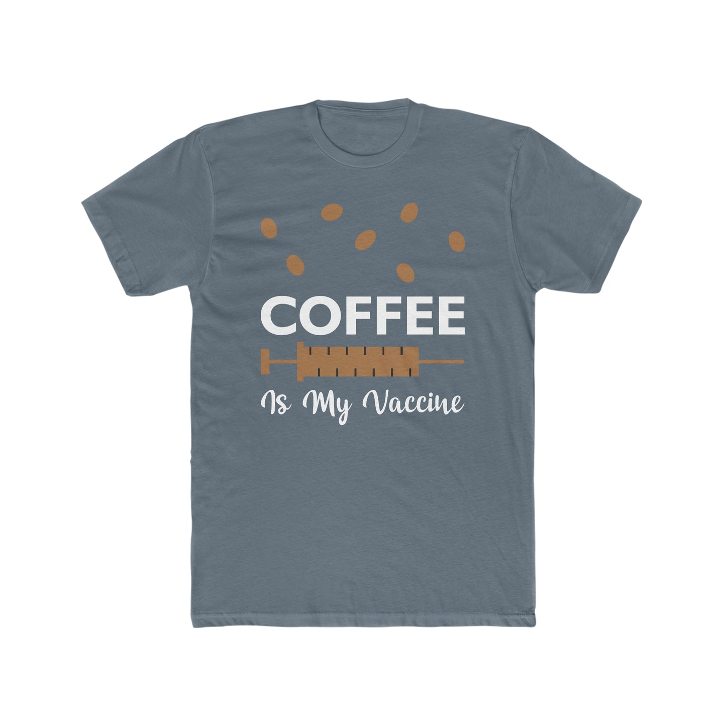 Coffee Is My Vaccine - Men's Cotton Crew Tee