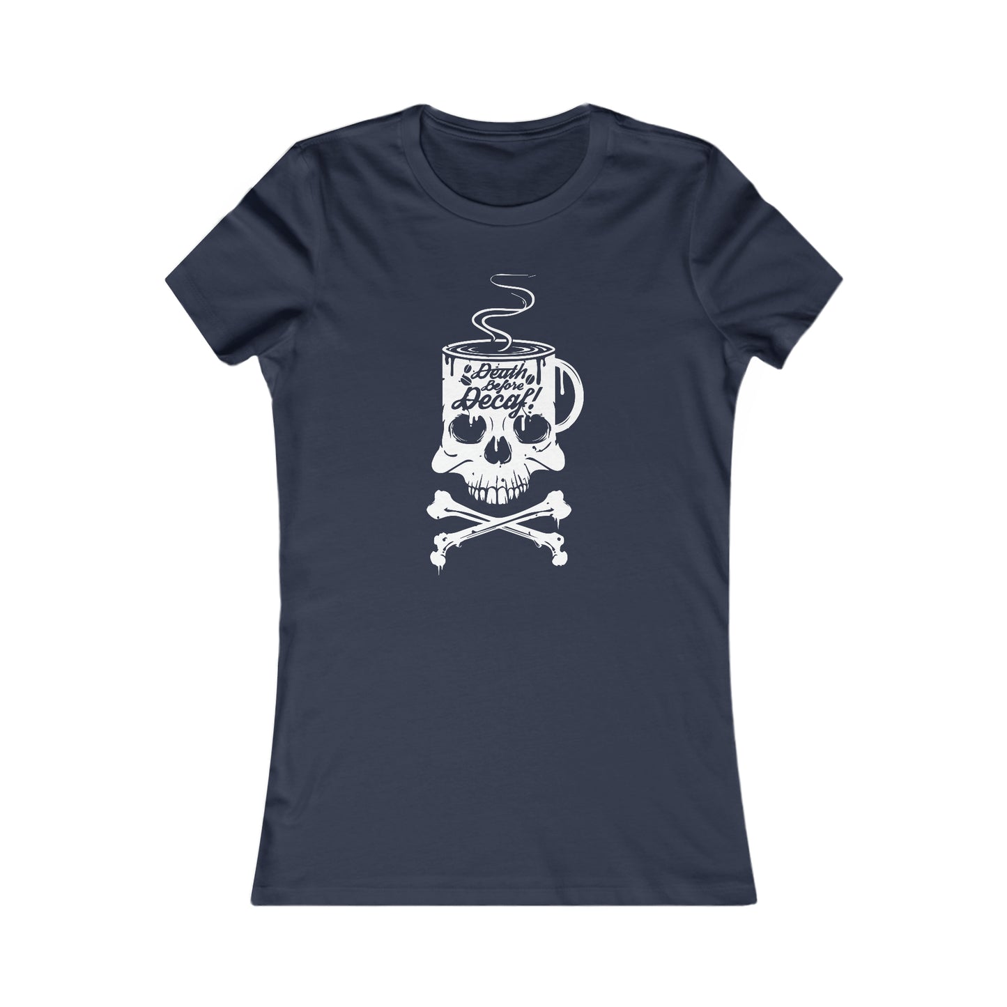 Death Before Decaf - Women's Tee