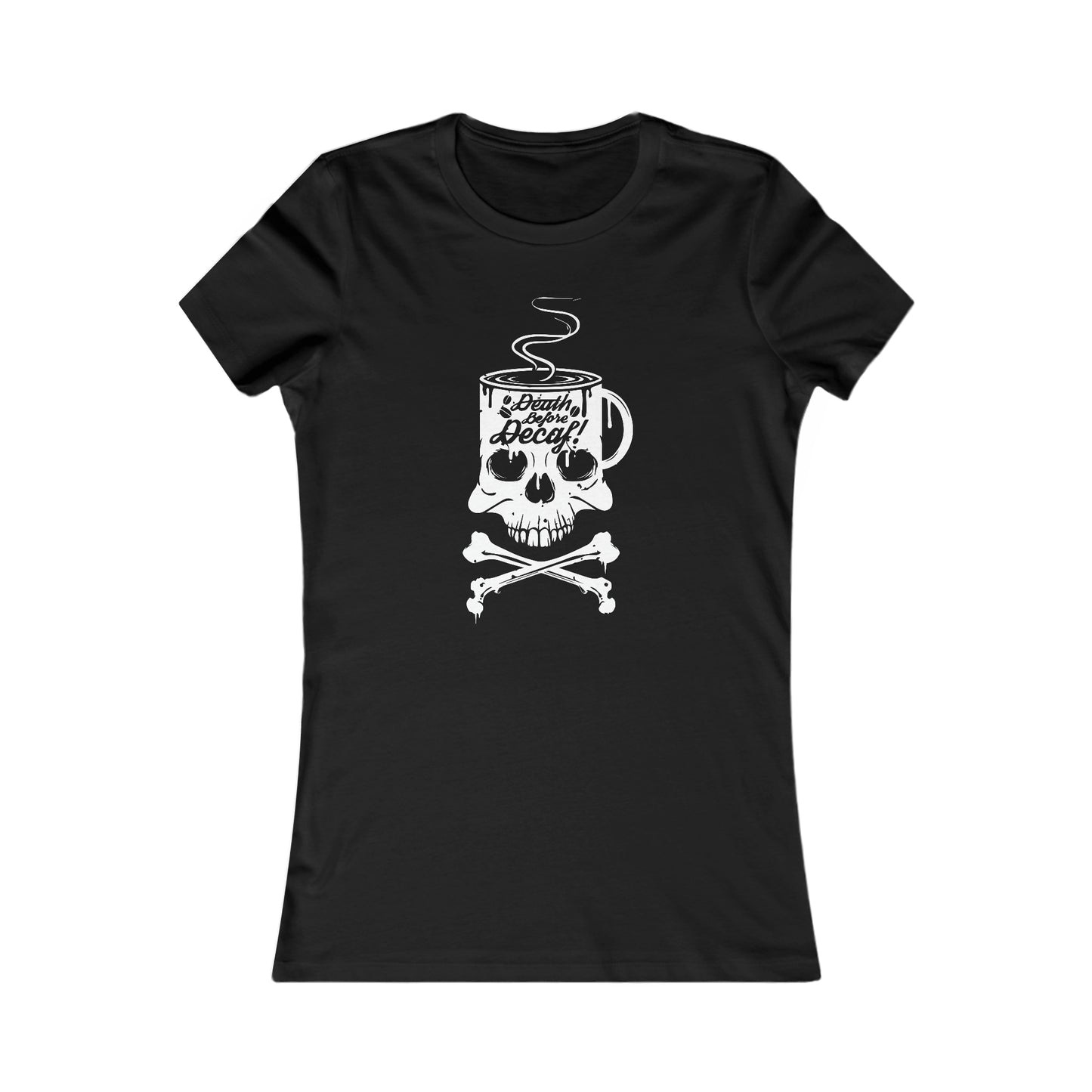 Death Before Decaf - Women's Tee