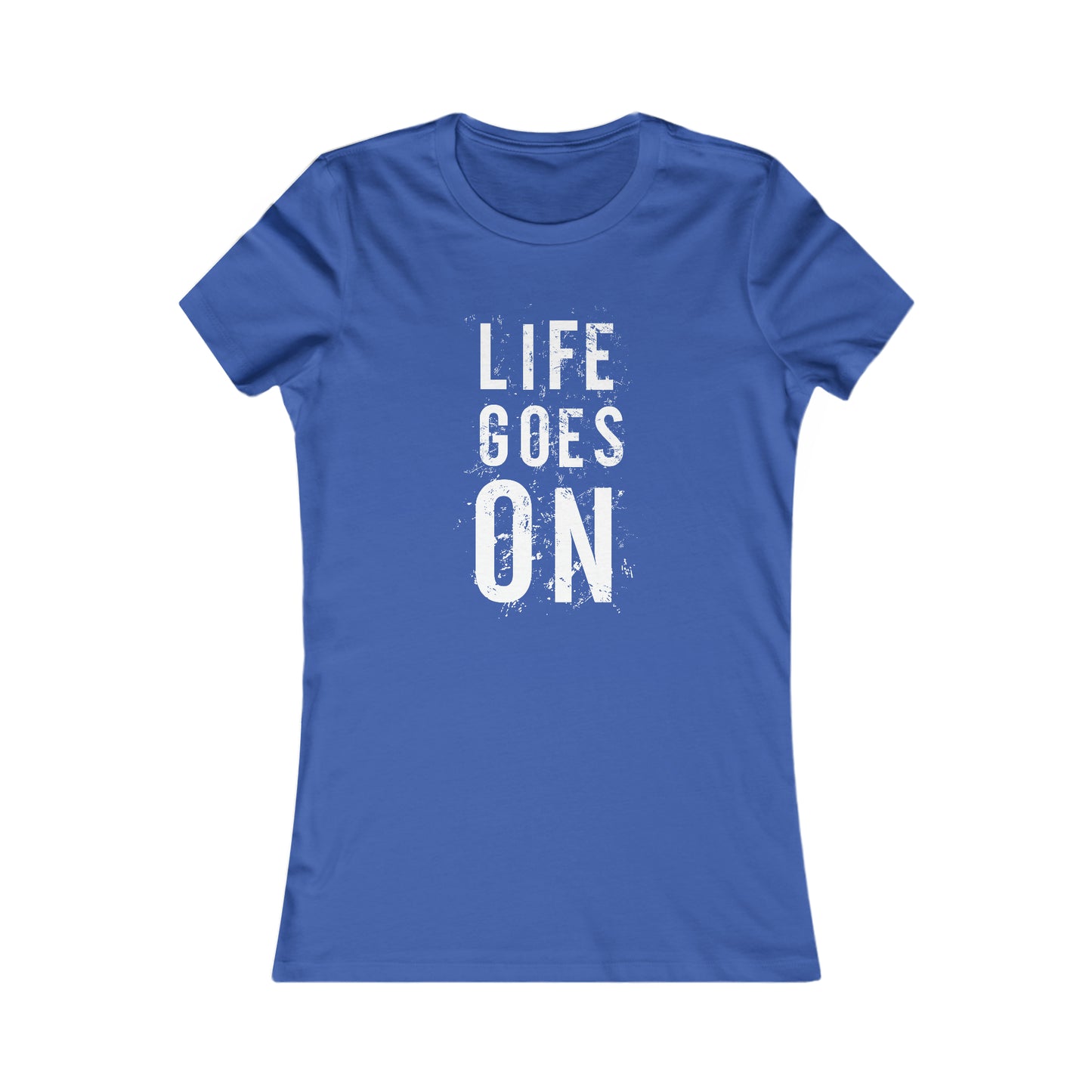 Life Goes On - Women's Tee