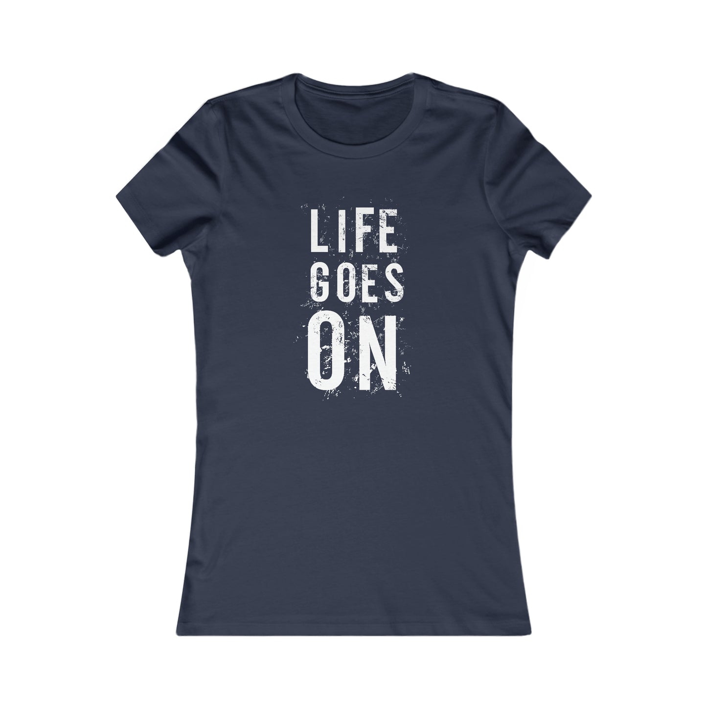 Life Goes On - Women's Tee