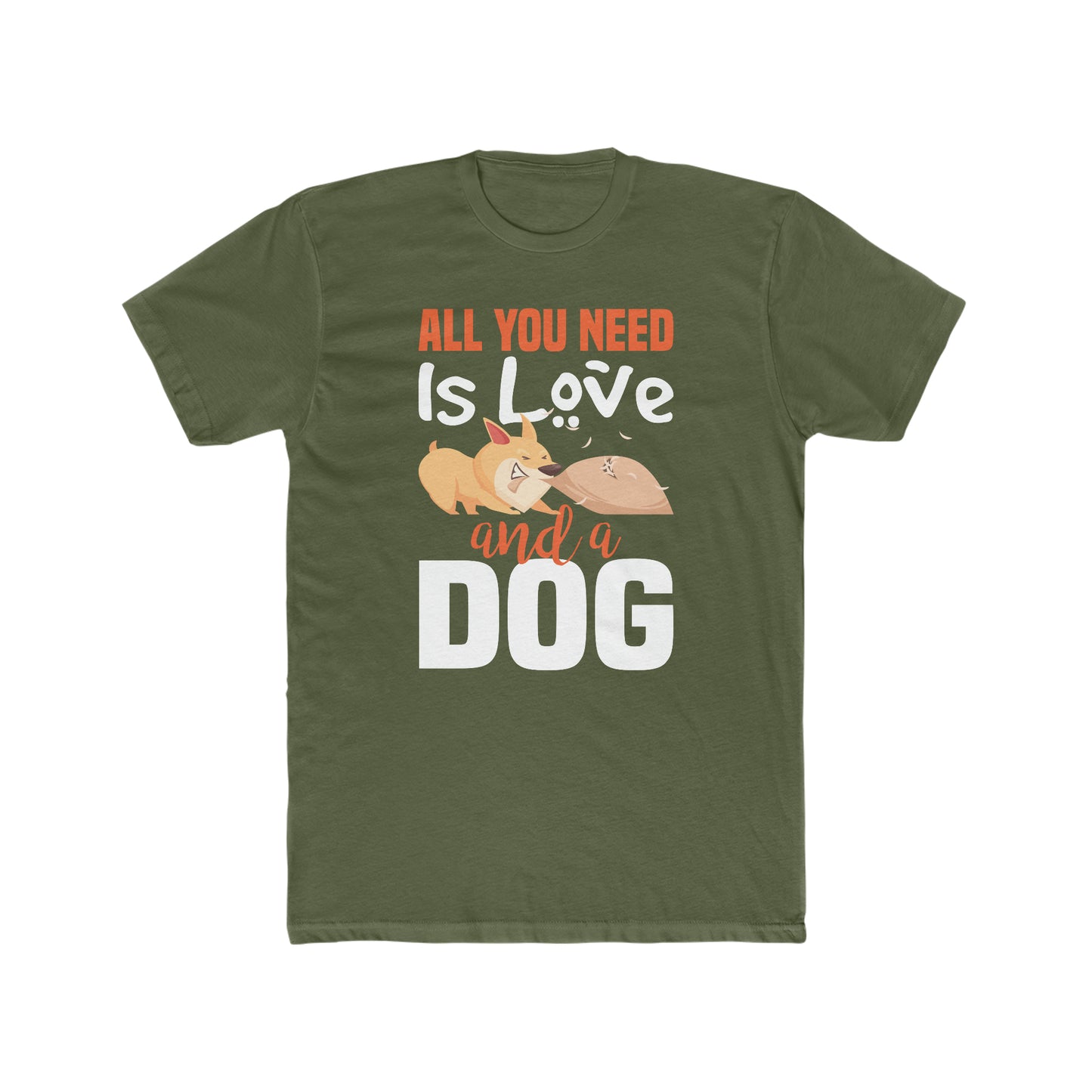 All You Need Is Love And A Dog - Men's Cotton Crew Tee
