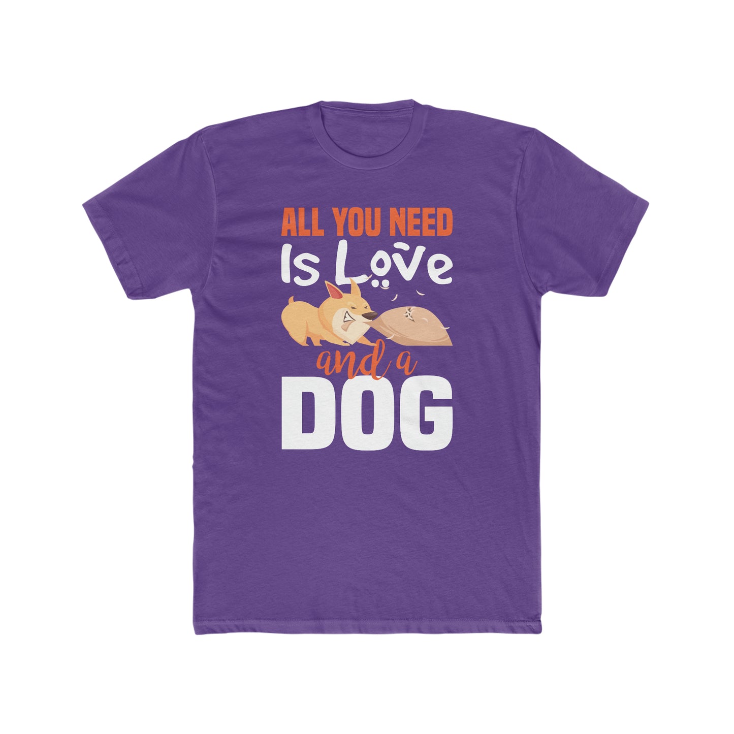 All You Need Is Love And A Dog - Men's Cotton Crew Tee