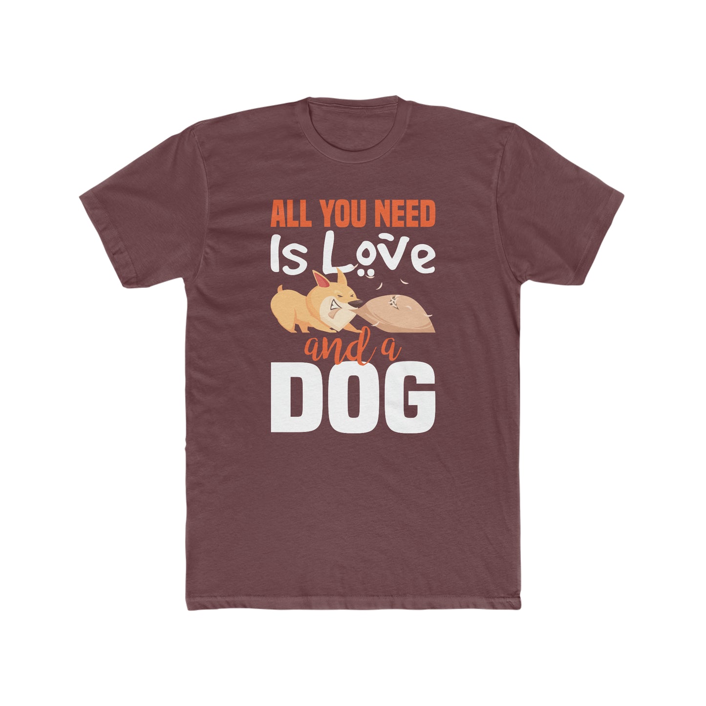 All You Need Is Love And A Dog - Men's Cotton Crew Tee