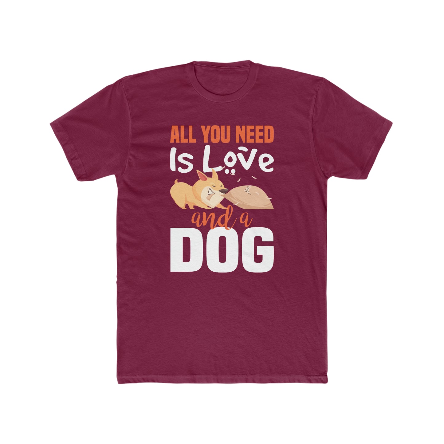 All You Need Is Love And A Dog - Men's Cotton Crew Tee