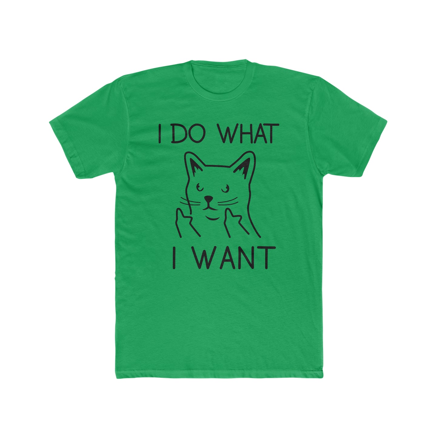 I Do What I Want - Cat - Men's Cotton Crew Tee