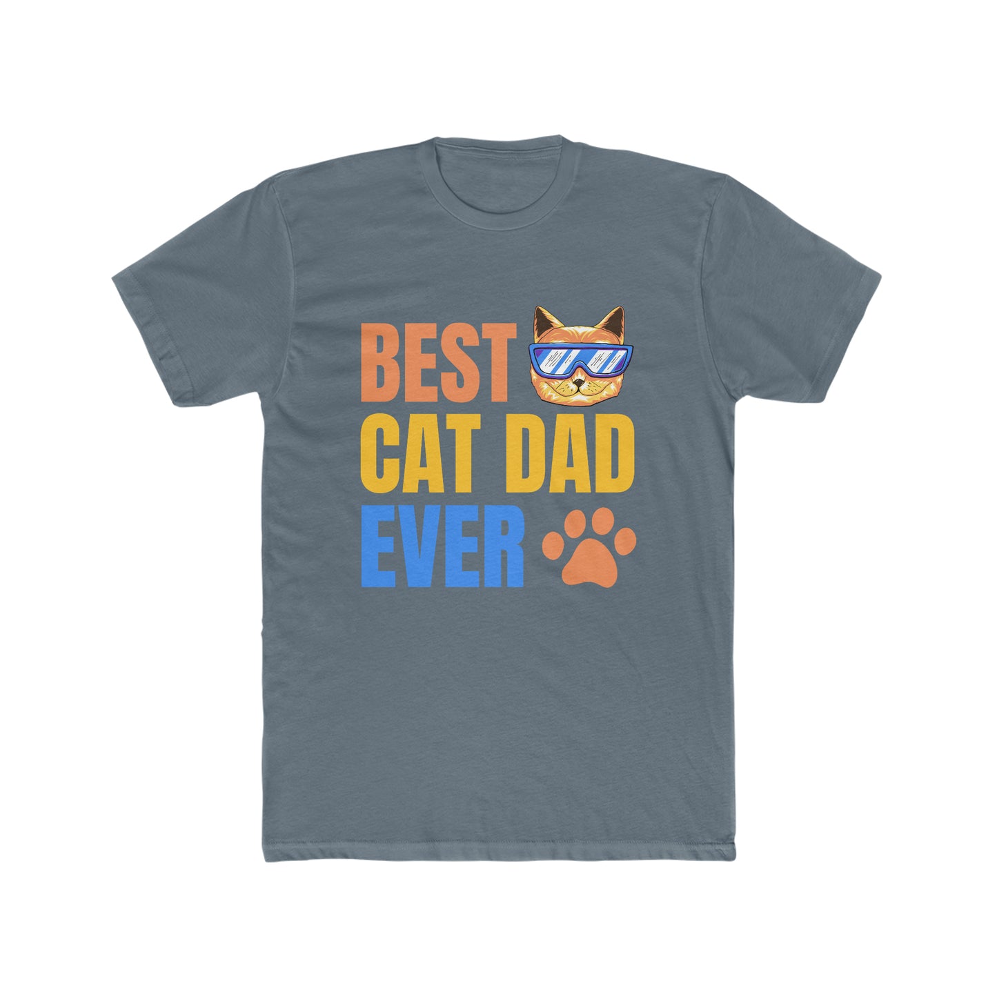 Best Cat Dad EVER - Men's Cotton Crew Tee