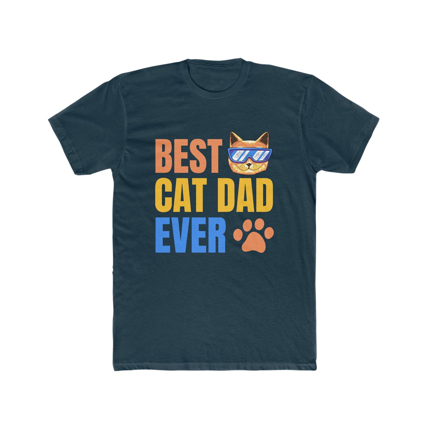 Best Cat Dad EVER - Men's Cotton Crew Tee
