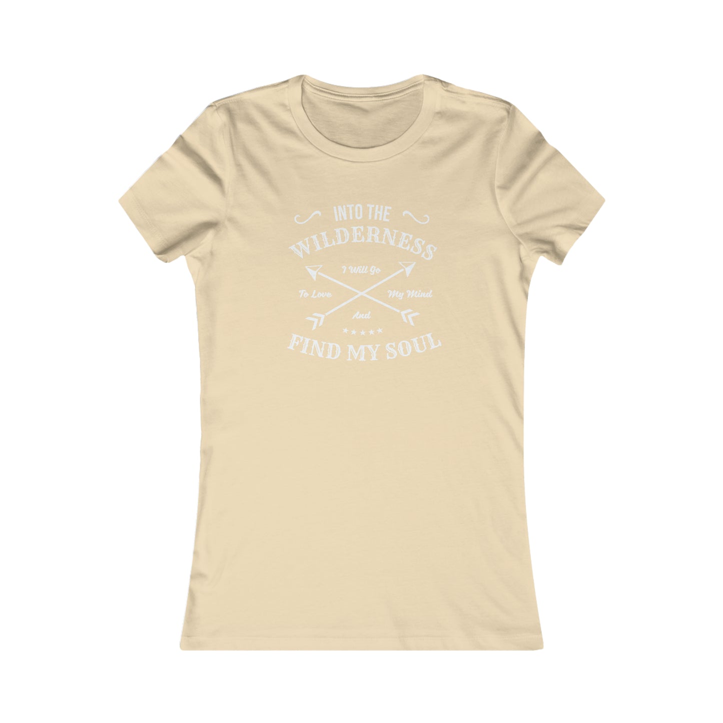 Into The Wilderness I Will Go... - Women's Tee