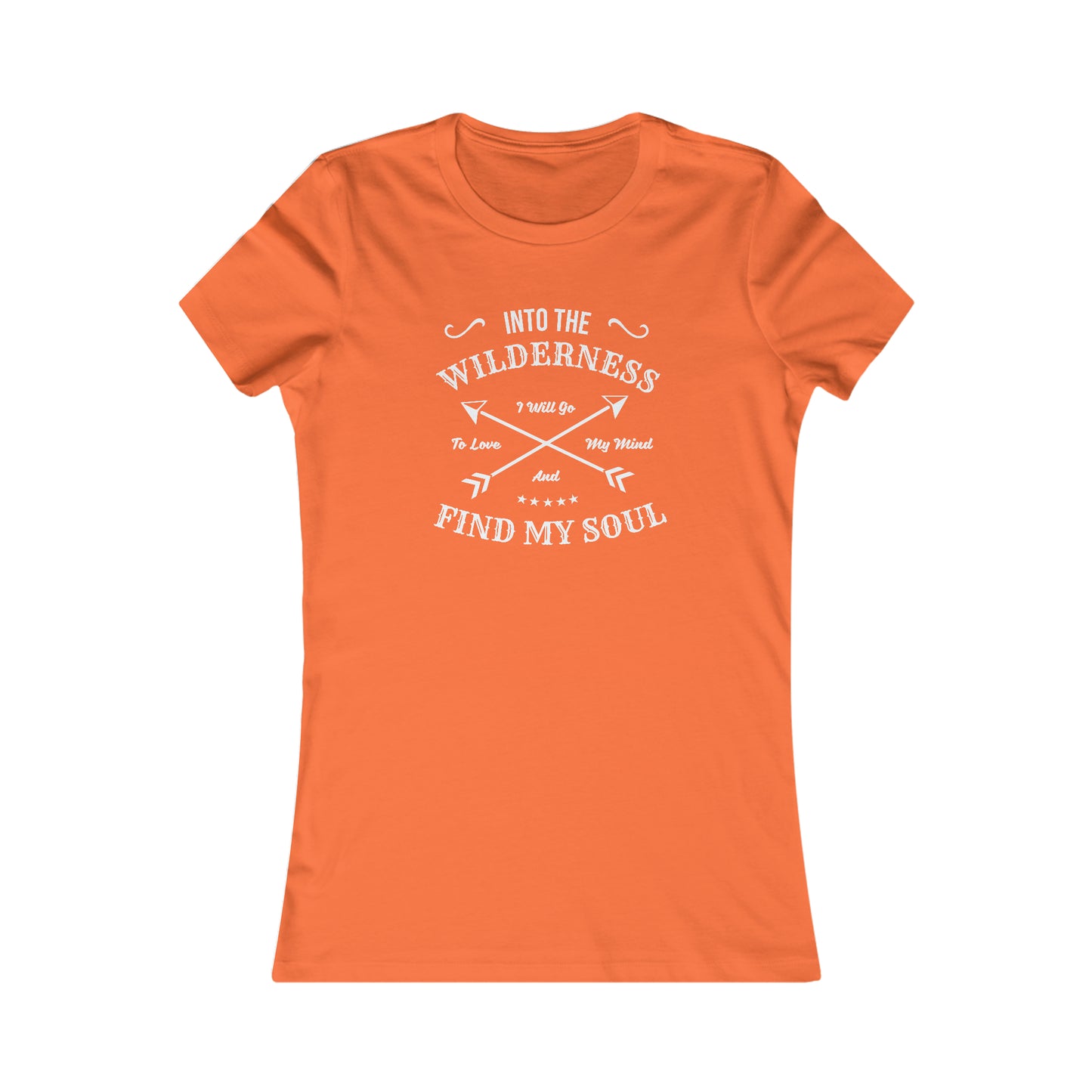 Into The Wilderness I Will Go... - Women's Tee