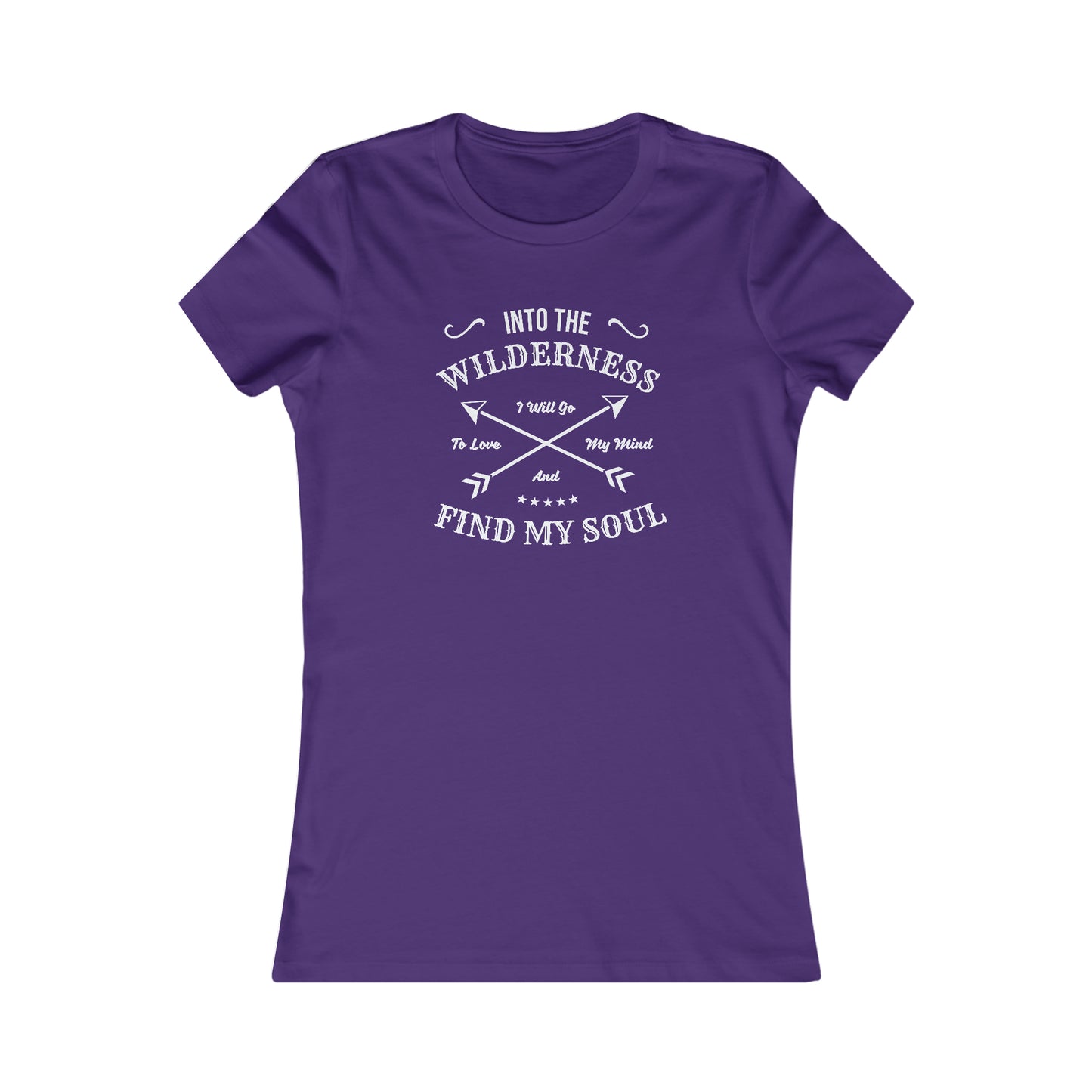 Into The Wilderness I Will Go... - Women's Tee