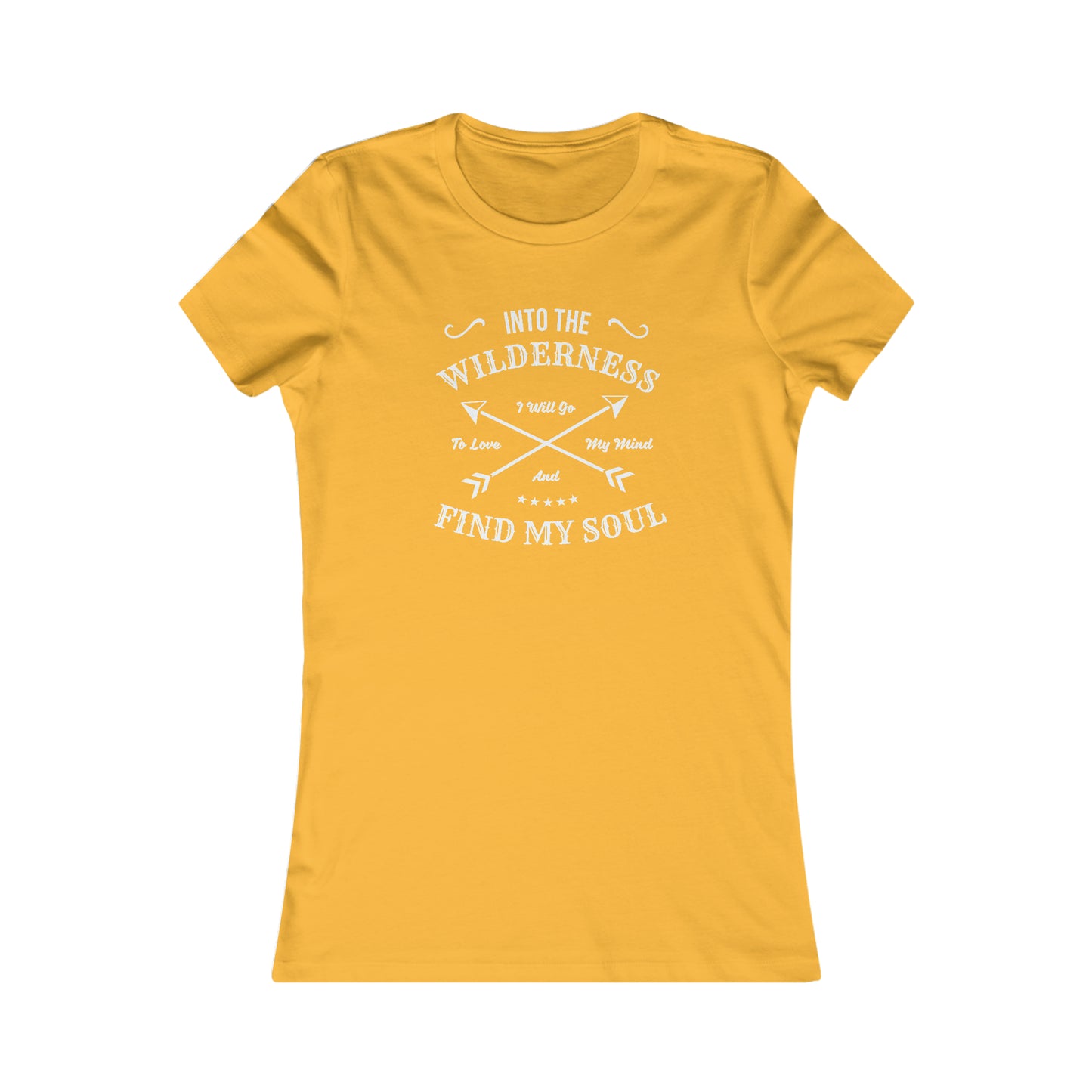 Into The Wilderness I Will Go... - Women's Tee