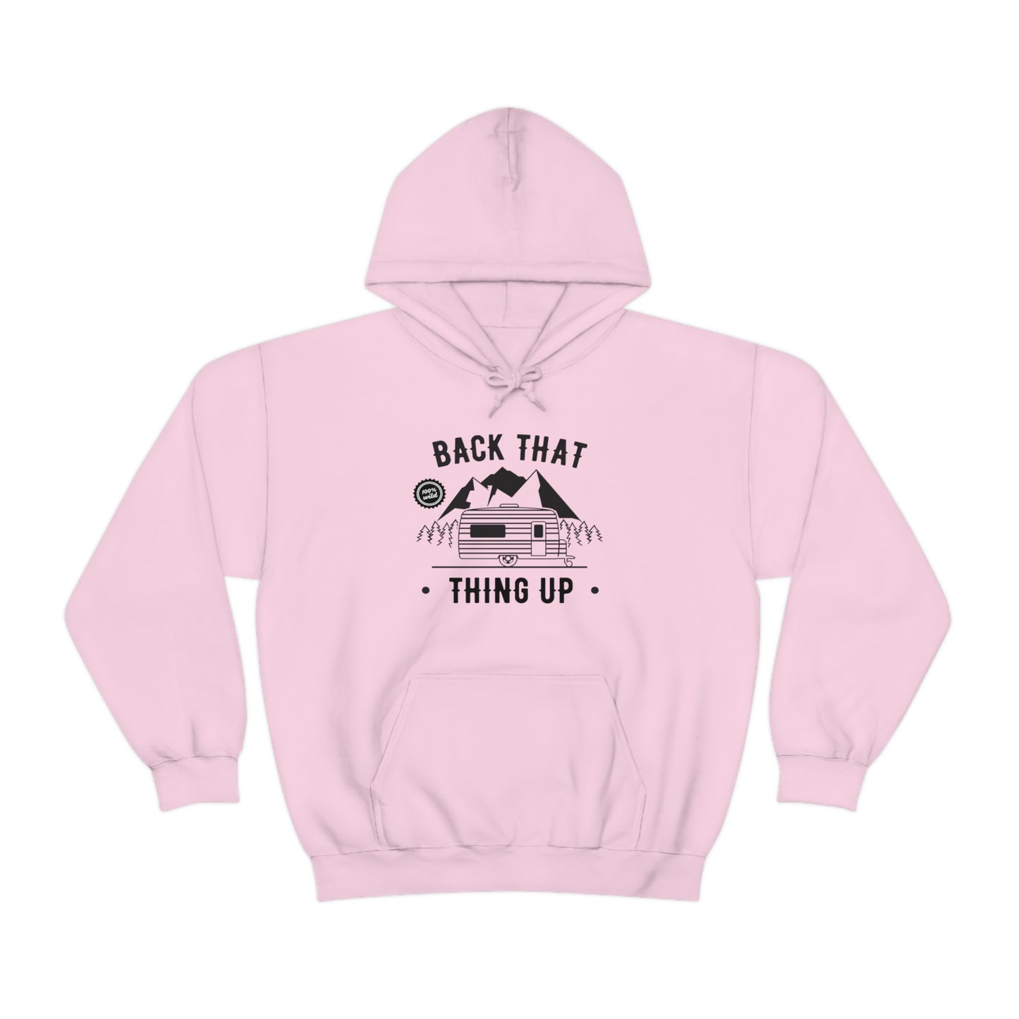 Back That Thing Up - Unisex Hooded Sweatshirt