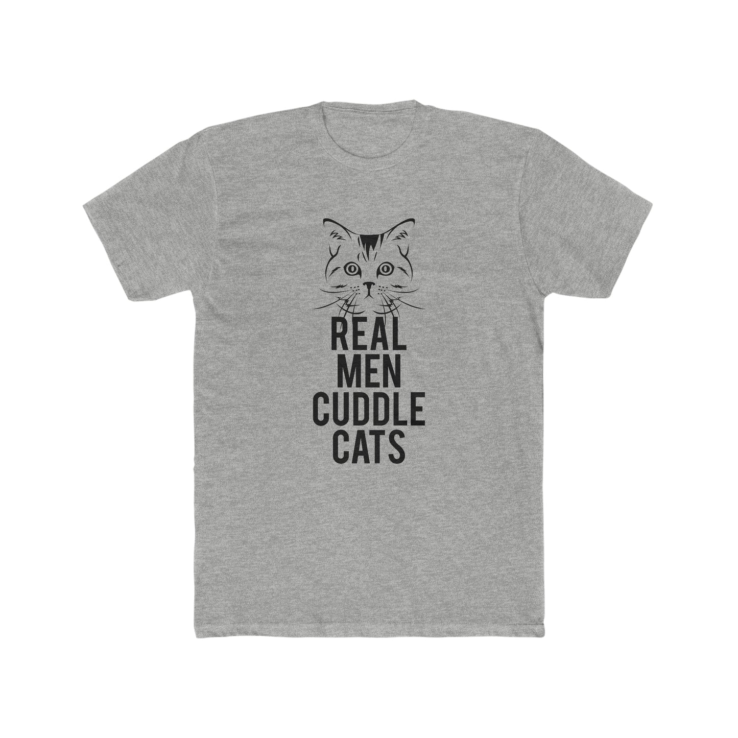 Real Men Cuddle Cats - Men's Cotton Crew Tee