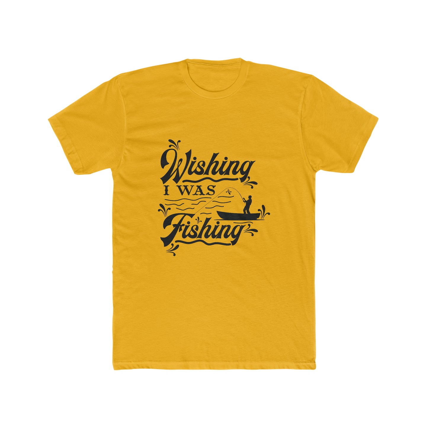 Wishing I Was Fishing - Men's Cotton Crew Tee