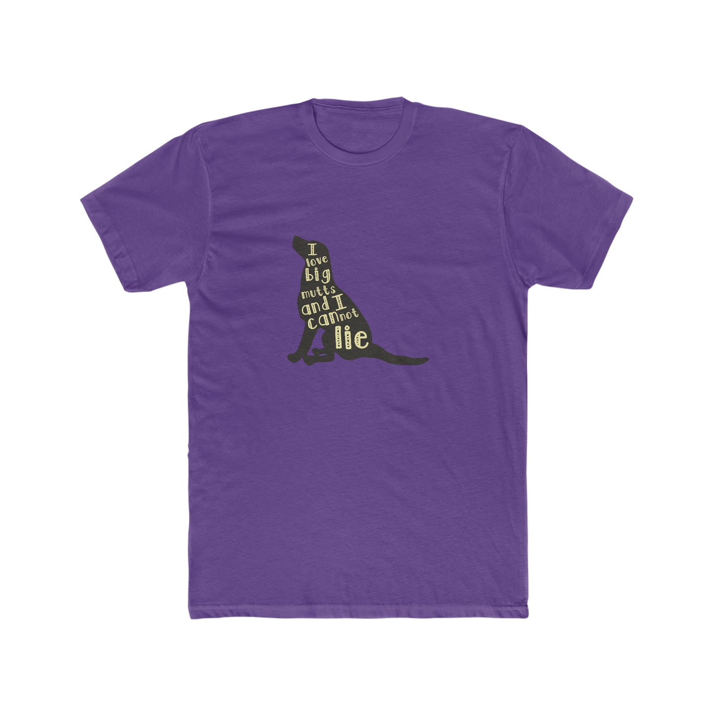 I Love Big Mutts and I Cannot Lie - Men's Cotton Crew Tee