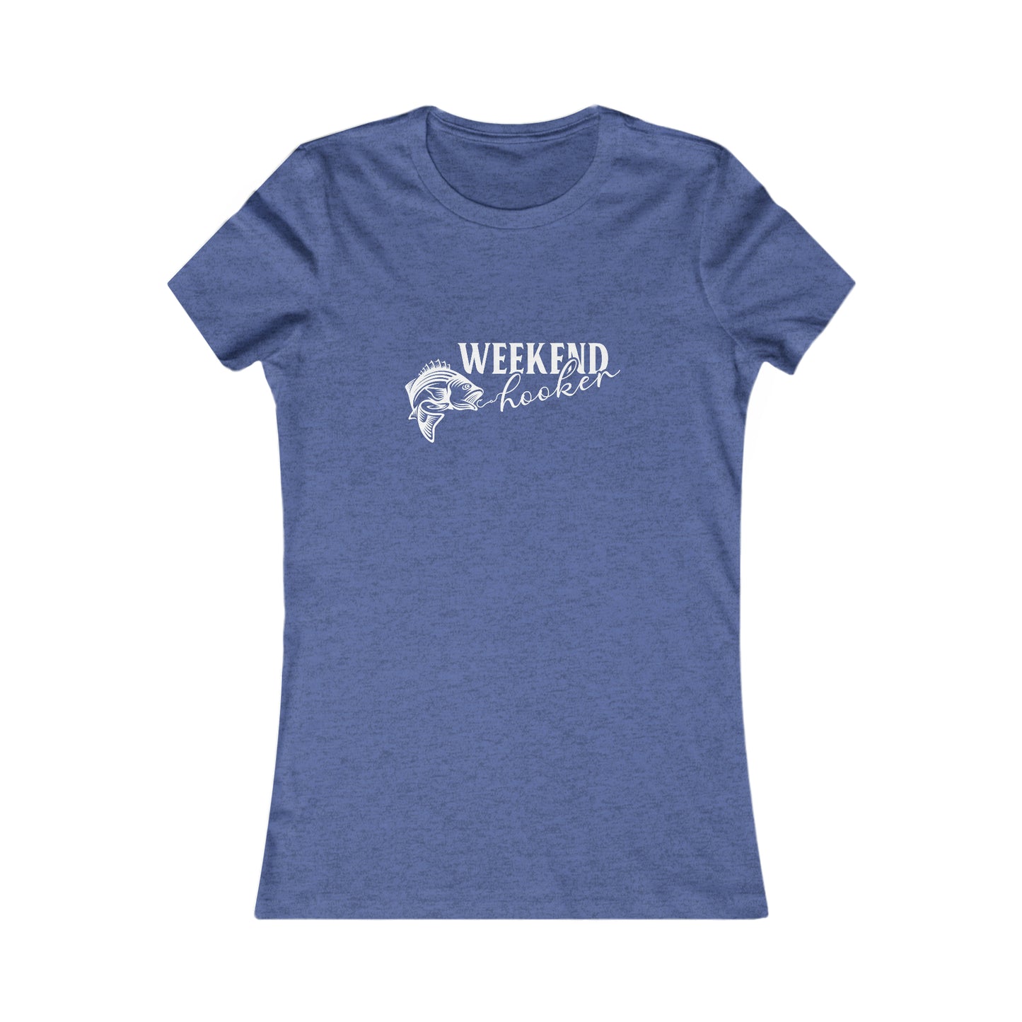 Weekend Hooker - Women's Tee