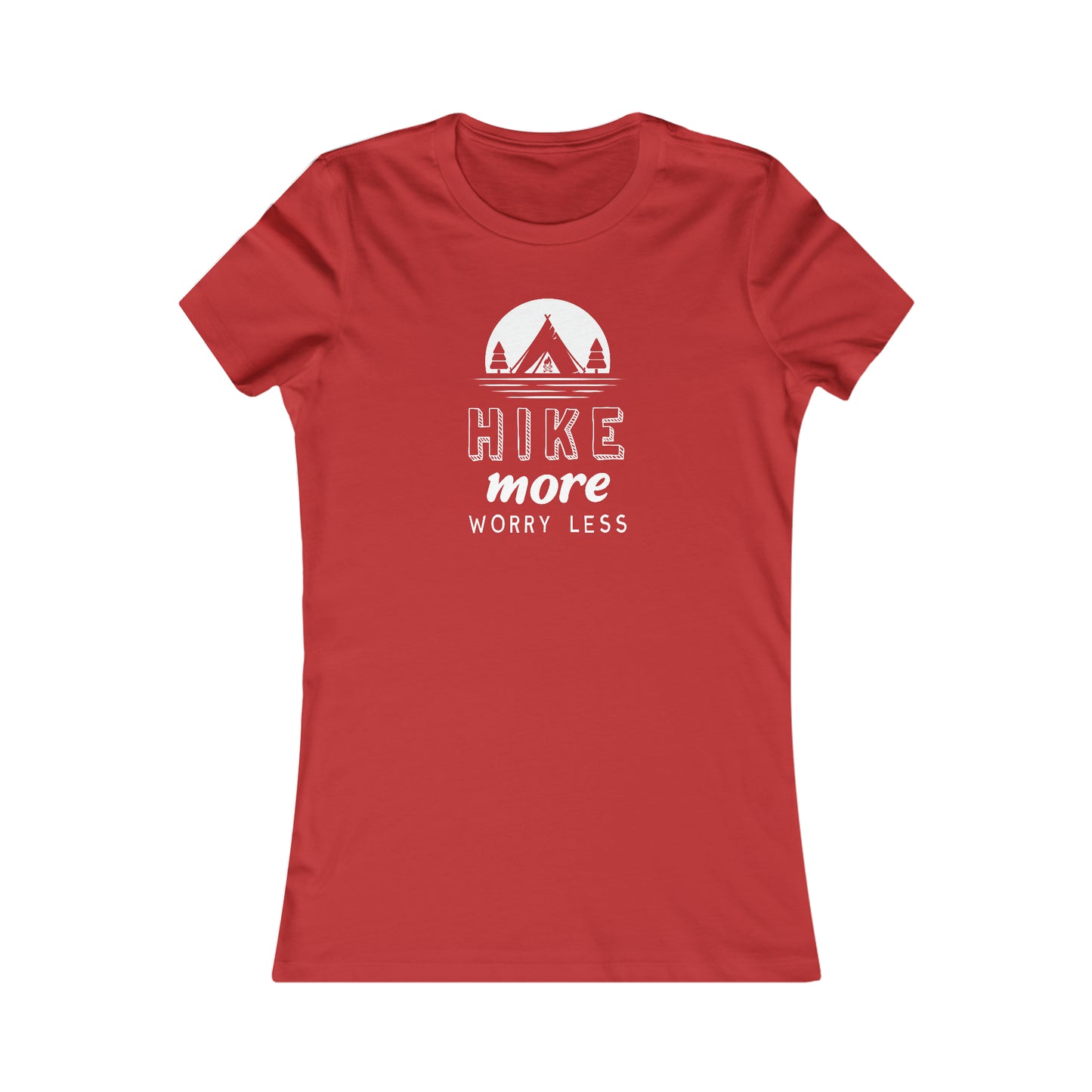 Hike More Worry Less - Women's Tee