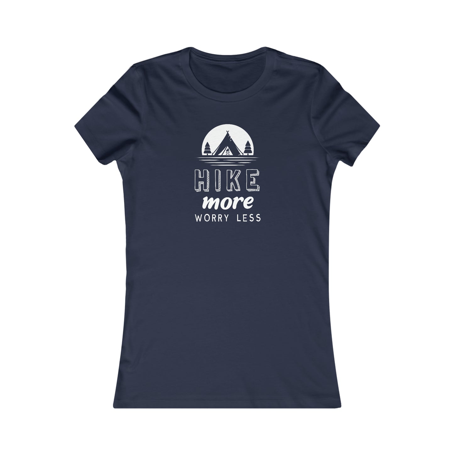 Hike More Worry Less - Women's Tee