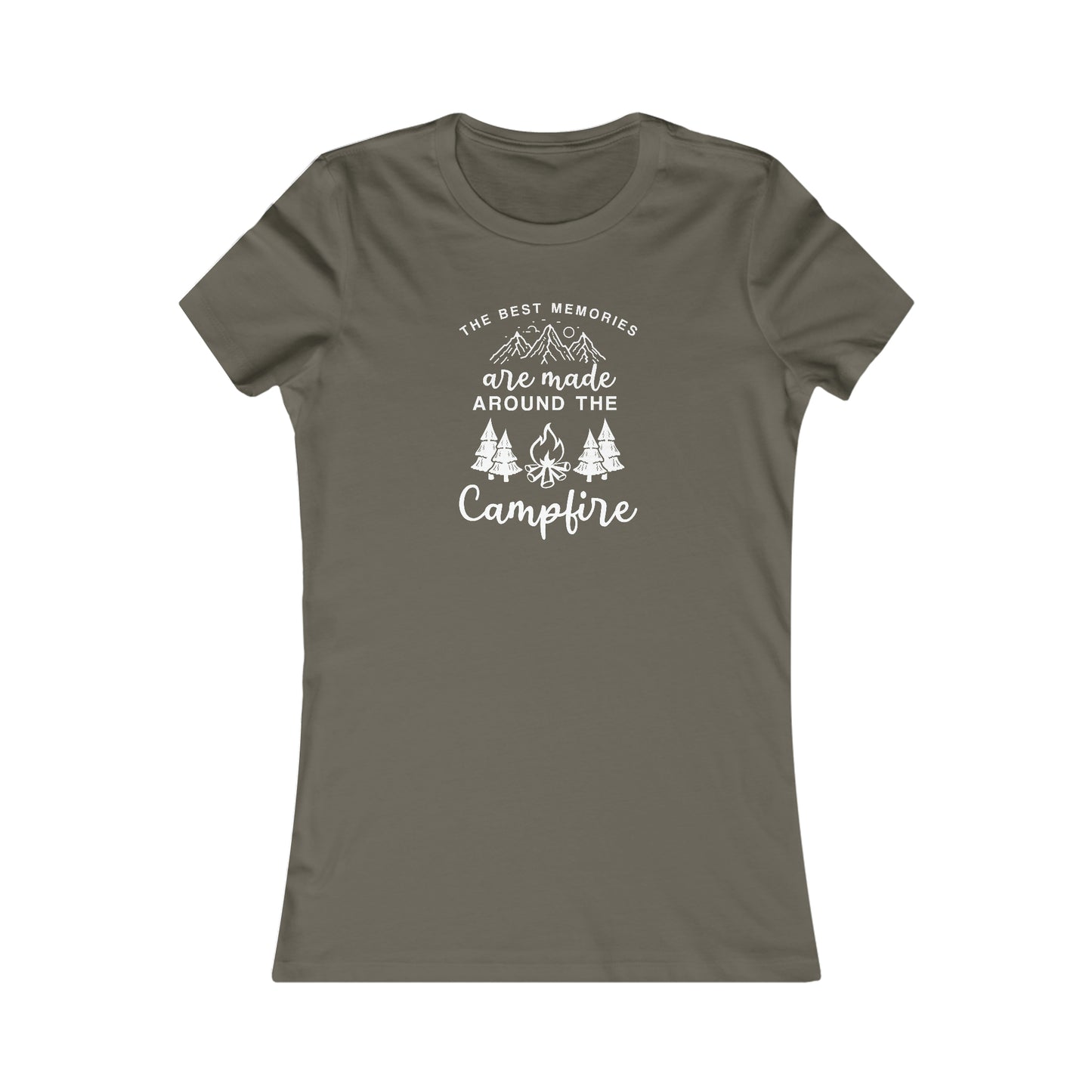 The Best Memories Are Made Around The Campfire - Women's Tee