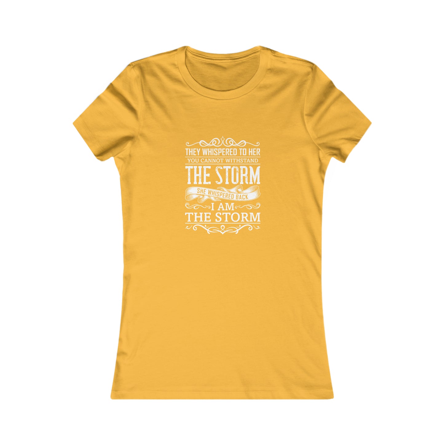 I Am The Storm - Women's Tee