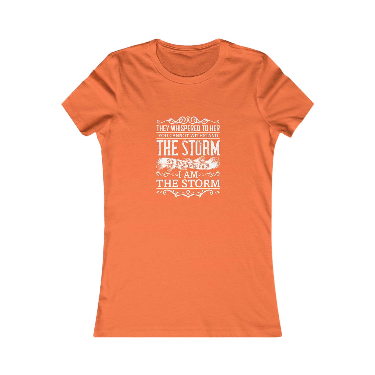I Am The Storm - Women's Tee