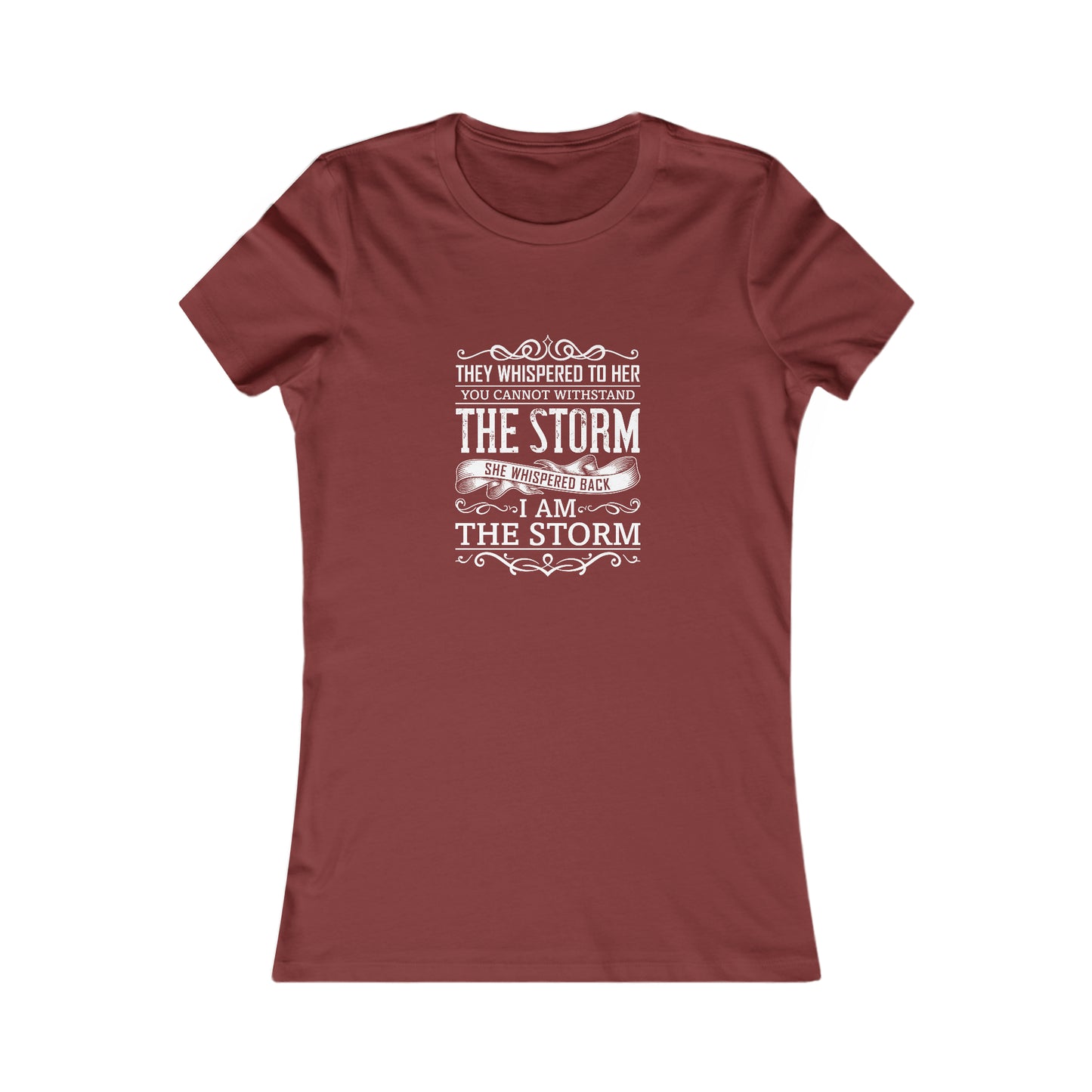 I Am The Storm - Women's Tee