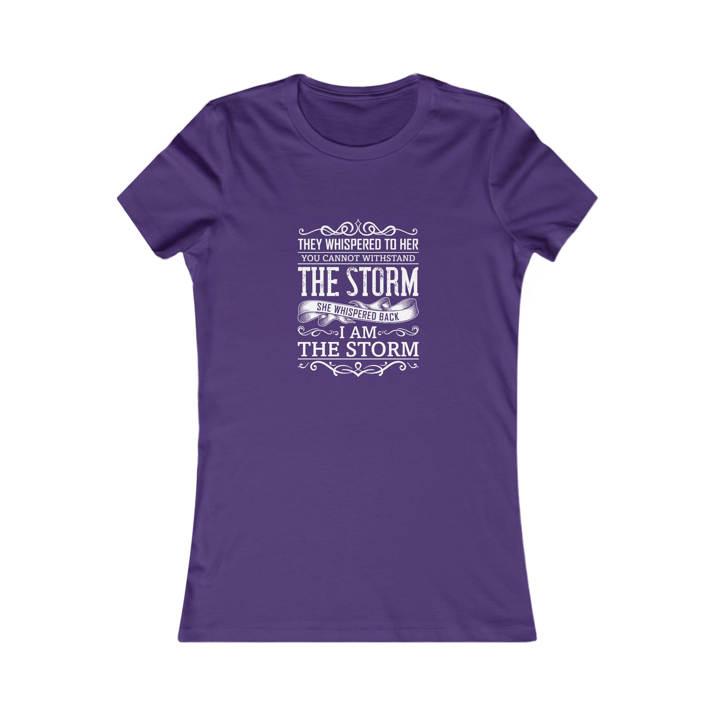 I Am The Storm - Women's Tee