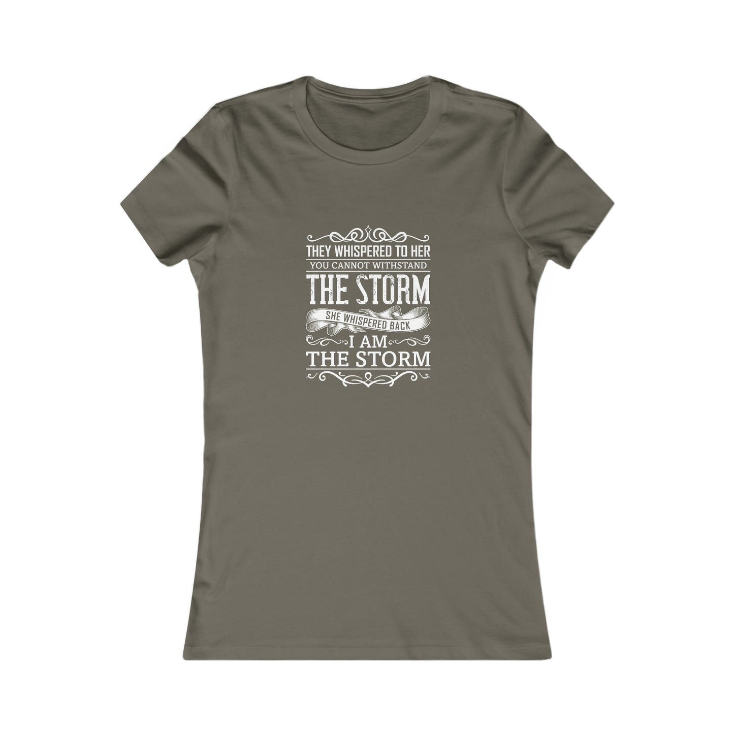 I Am The Storm - Women's Tee