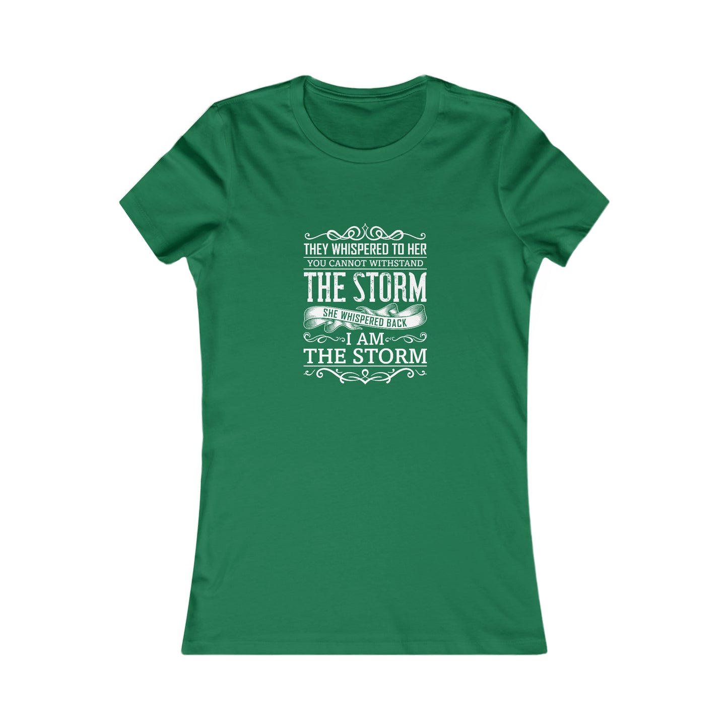 I Am The Storm - Women's Tee