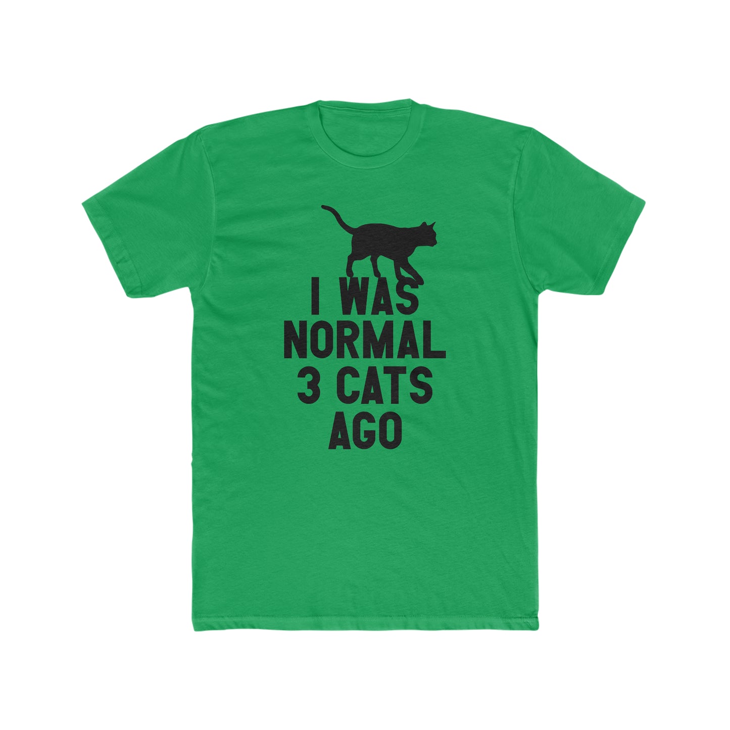 I Was Normal Three Cats Ago - Men's Cotton Crew Tee