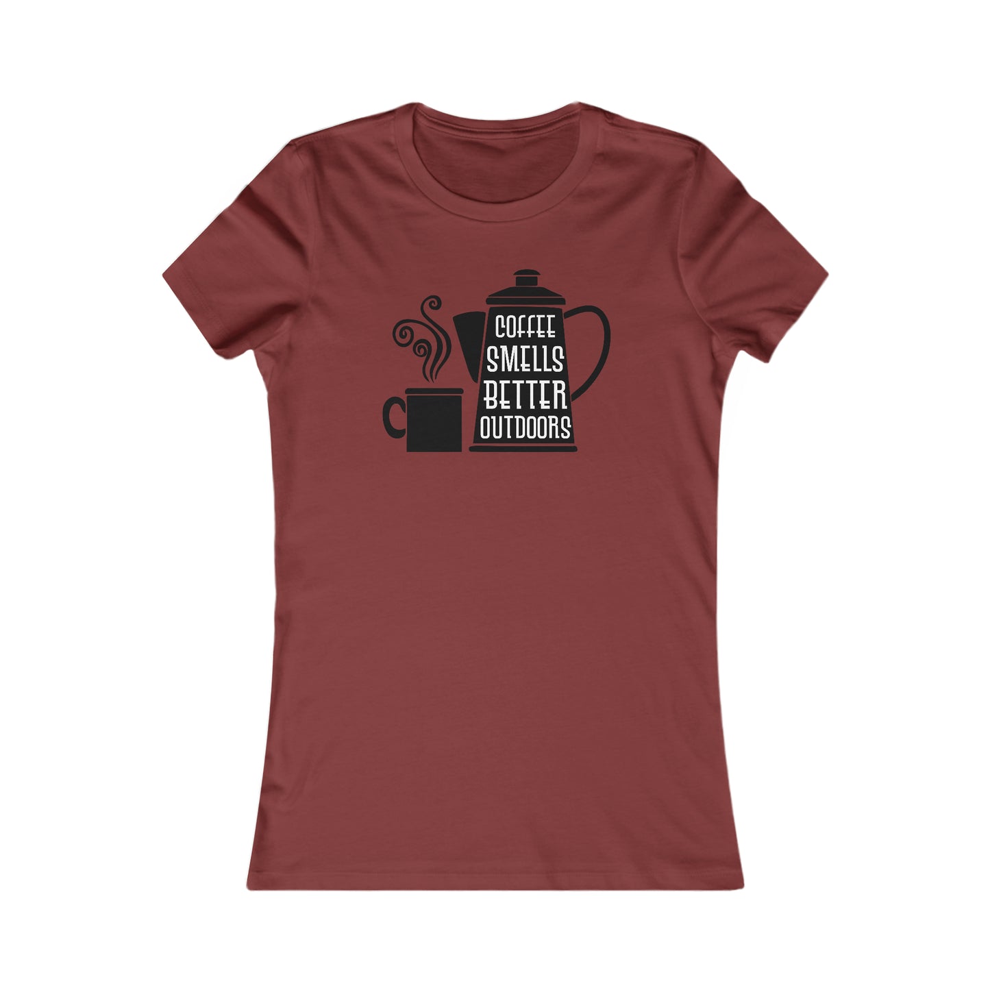 Coffee Smells Better Outside - Women's Tee