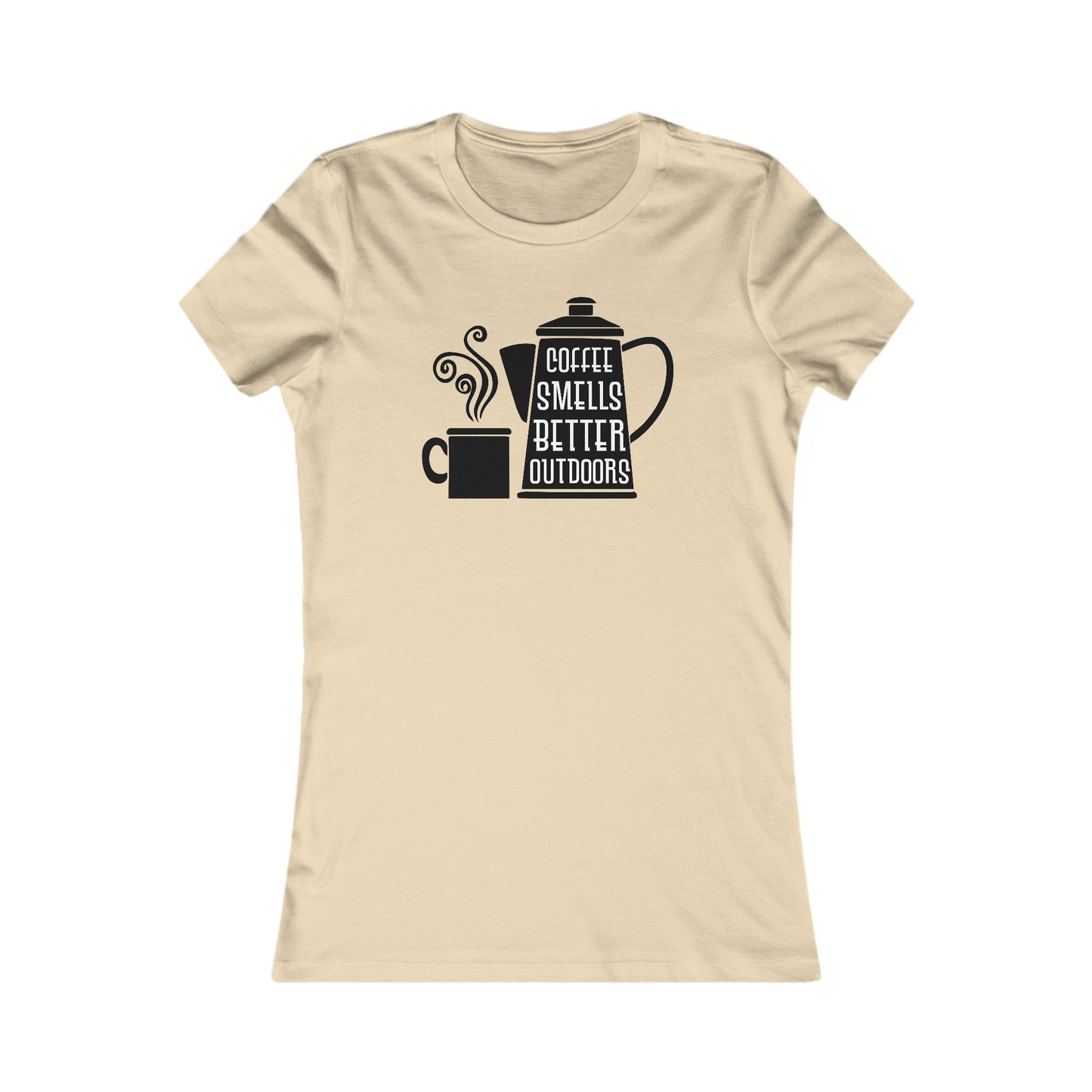 Coffee Smells Better Outside - Women's Tee