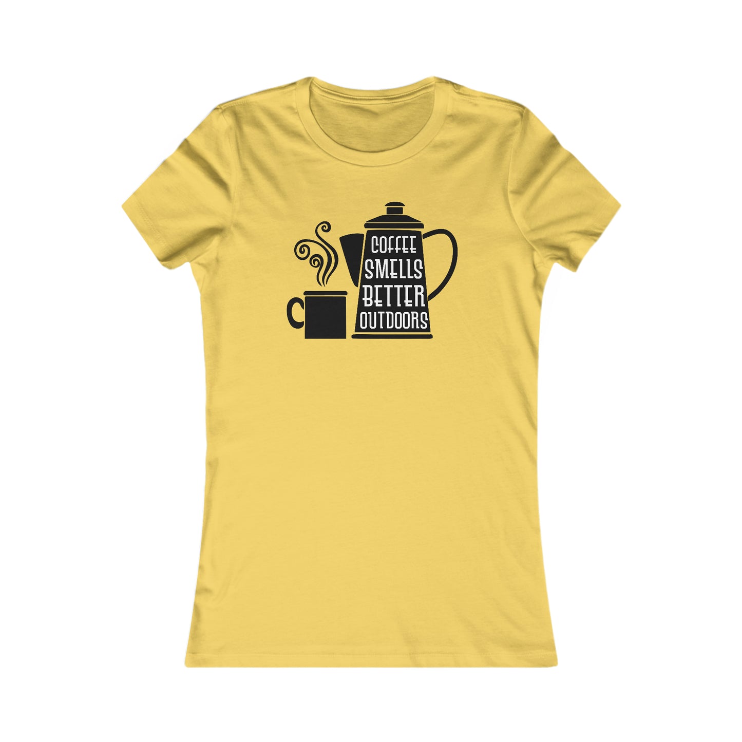 Coffee Smells Better Outside - Women's Tee