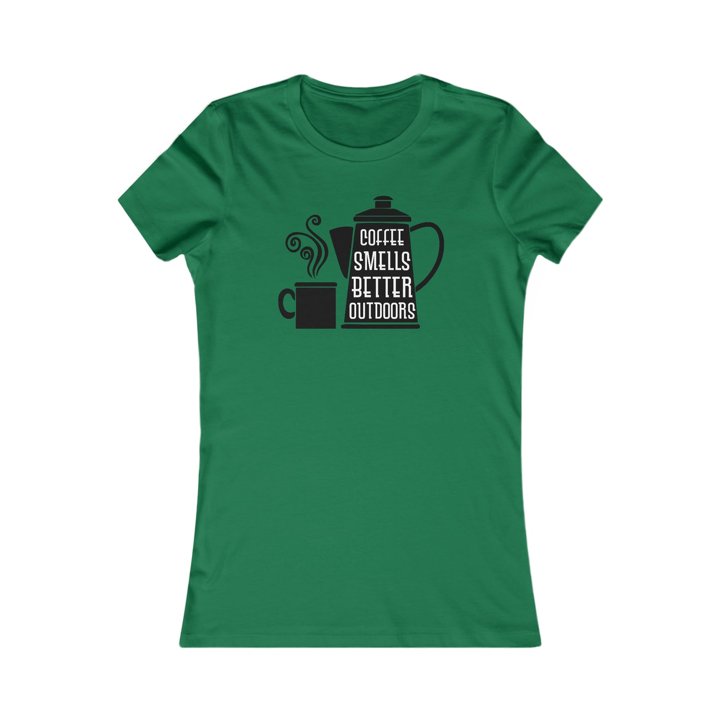 Coffee Smells Better Outside - Women's Tee