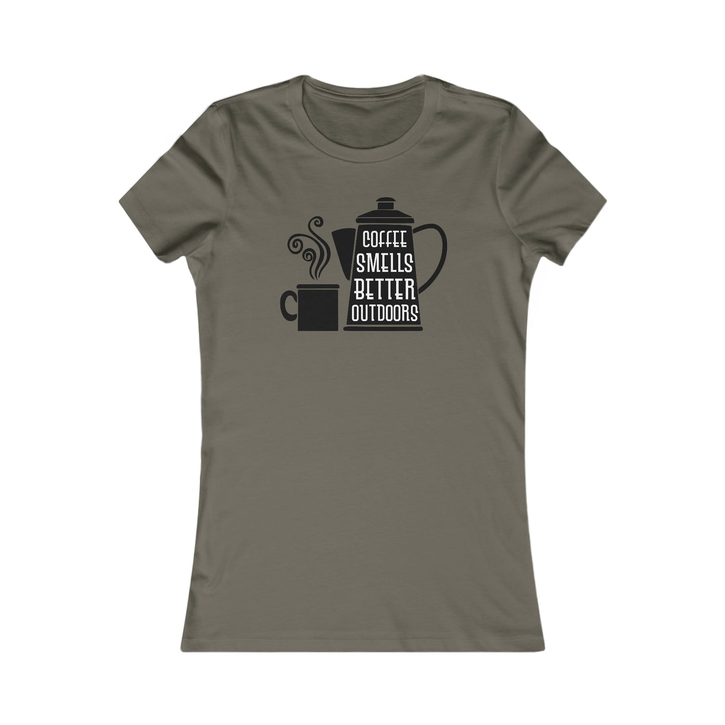 Coffee Smells Better Outside - Women's Tee