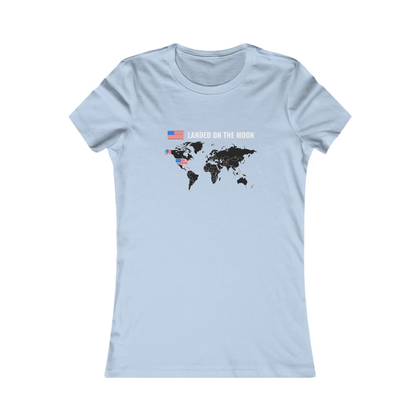 Landed On the Moon - Women's Tee