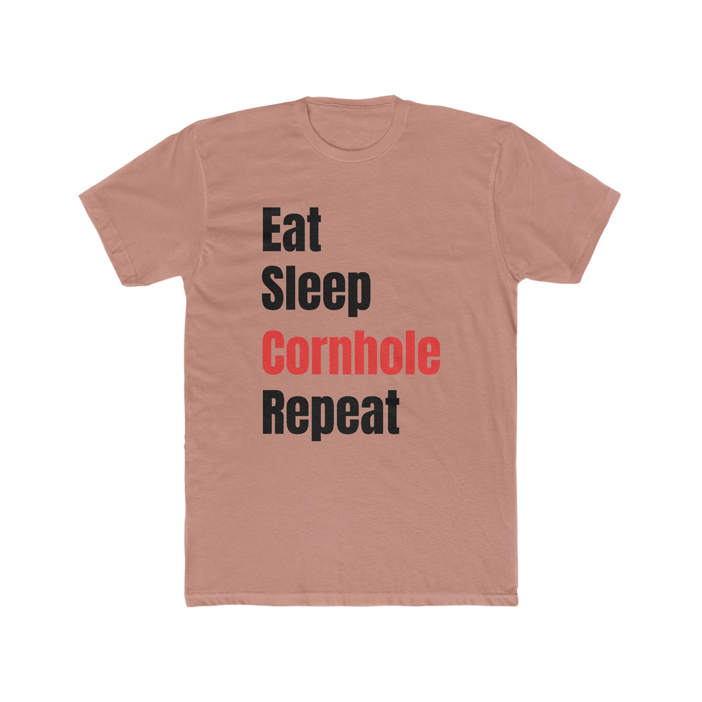 Eat Sleep Cornhole Repeat...Men's Cotton Crew Tee