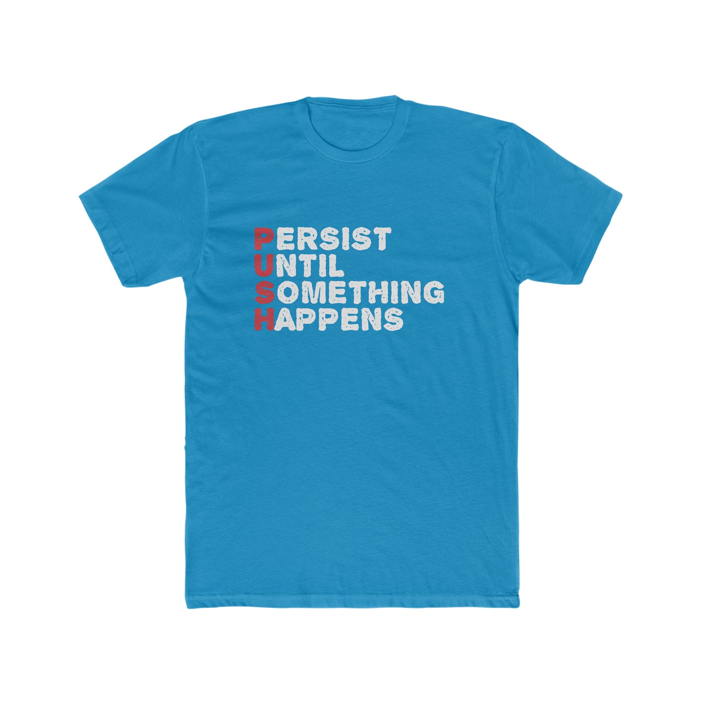 P.U.S.H. - Men's Cotton Crew Tee
